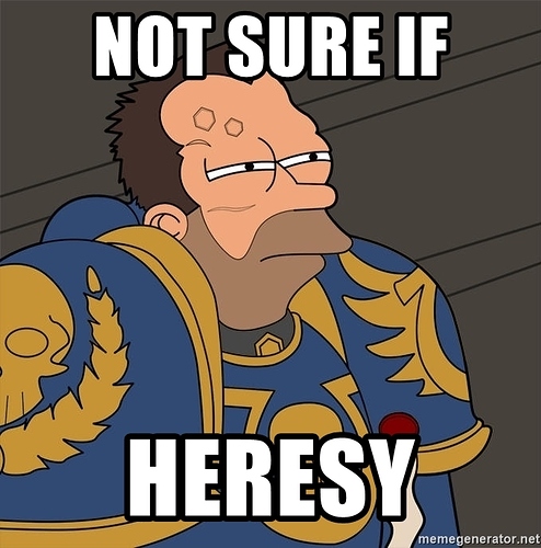 not-sure-if-heresy